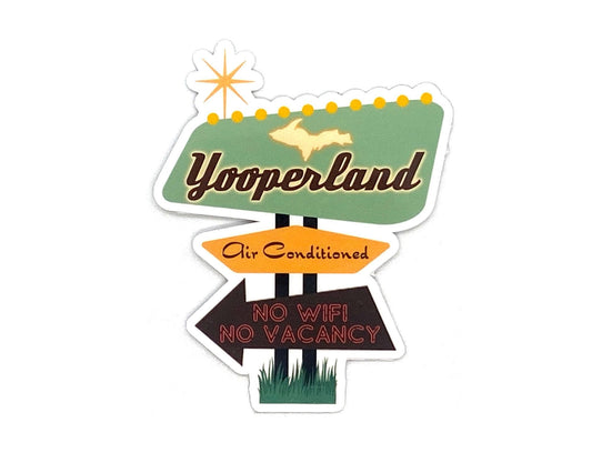 Upper Michigan Yooperland Sticker/Magnet, Funny Yooper Gifts