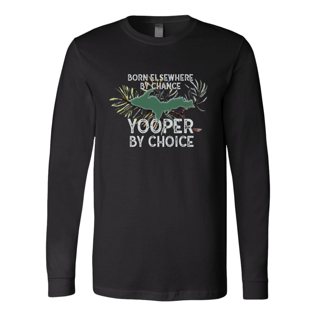 Yooper Long-Sleeved Shirt | Upper Michigan Shirt | Upper Peninsula Gift | Yooper By Choice