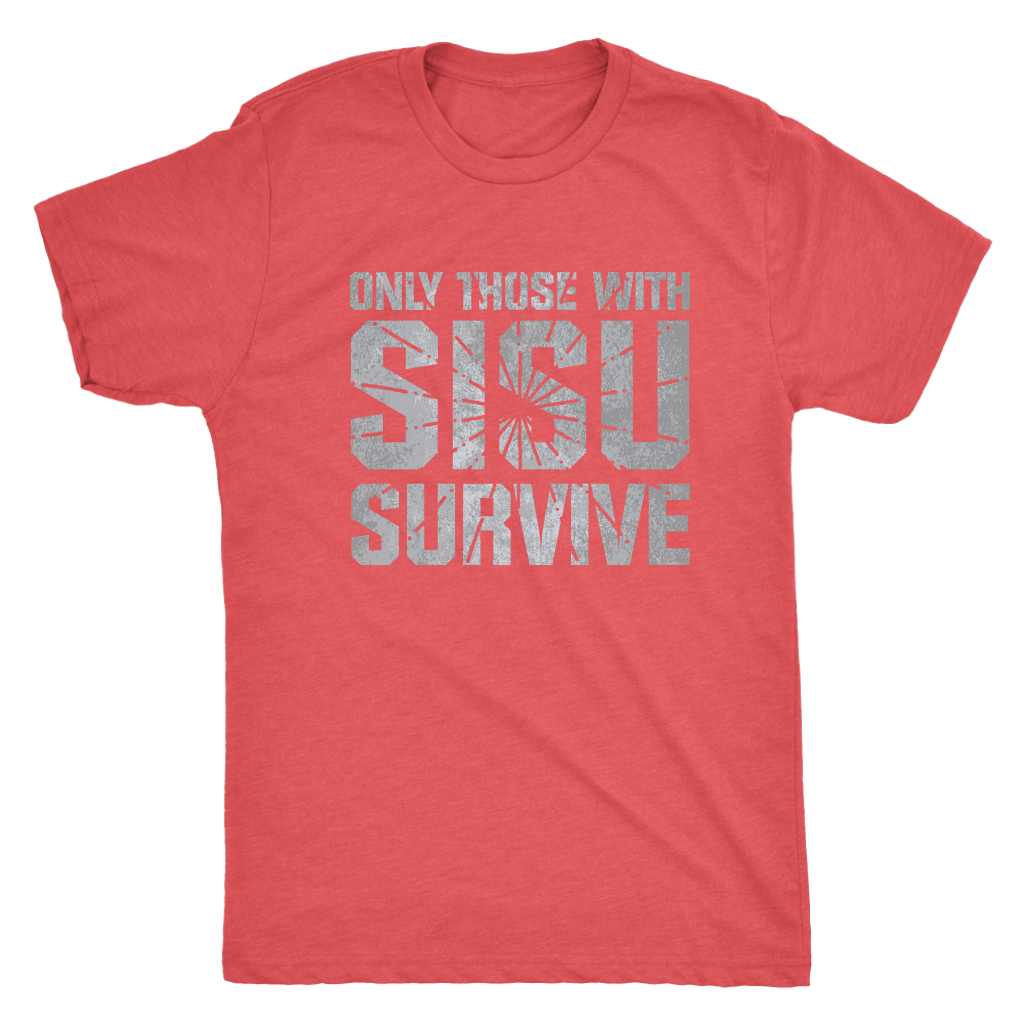 Sisu Shirt - Only Those With Sisu Survive - Gift for Finns
