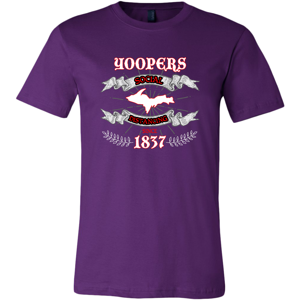 Yooper Social Distancing Shirt | Quarantined Yoopers | Funny Upper Michigan T-shirt