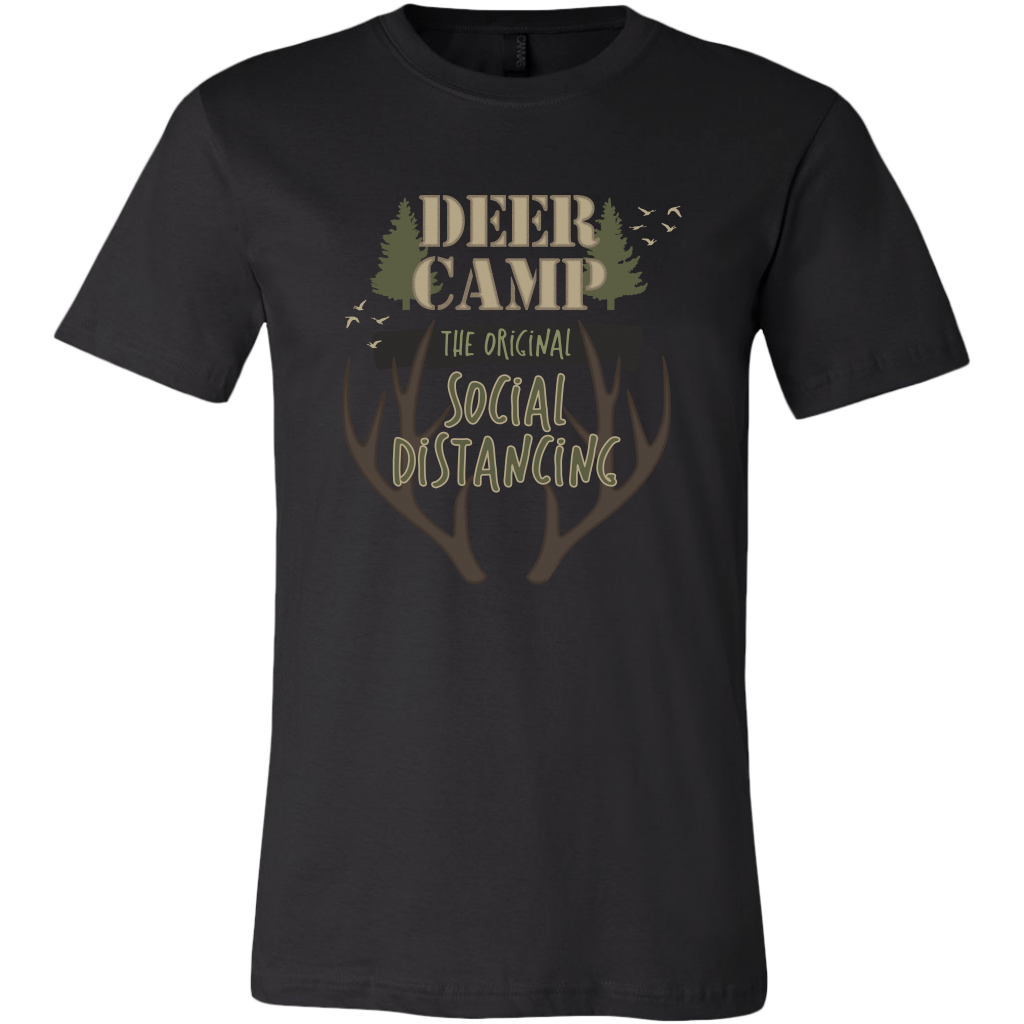 Deer Camp T-shirt | Upper Michigan Shirt | Deer Hunter Gift | Deer Camp The Original Social Distancing