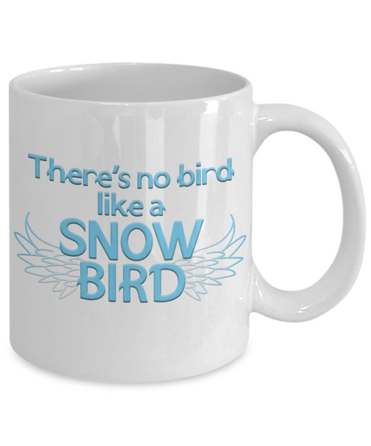 No Bird Like Snowbird Coffee Mug