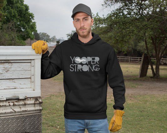 Yooper Strong Hoodie Unisex | Upper Michigan Hooded Sweatshirt | Upper Peninsula Gift