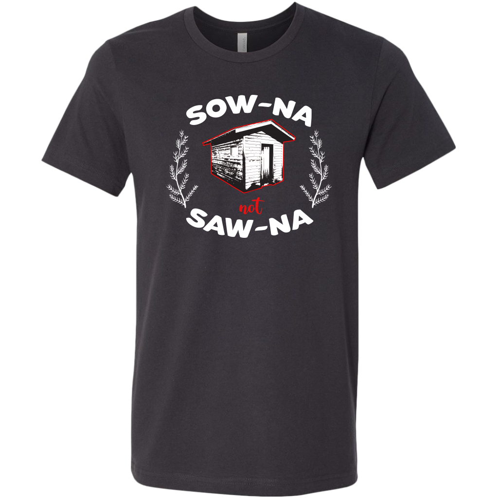 How to Pronounce Sauna Shirt | Sow-na Not Saw-na | Funny Upper Michigan T-shirt