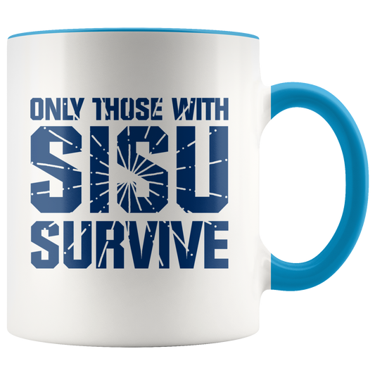 Finnish Sisu Mug | Gift for Finns | Only Those With Sisu Survive