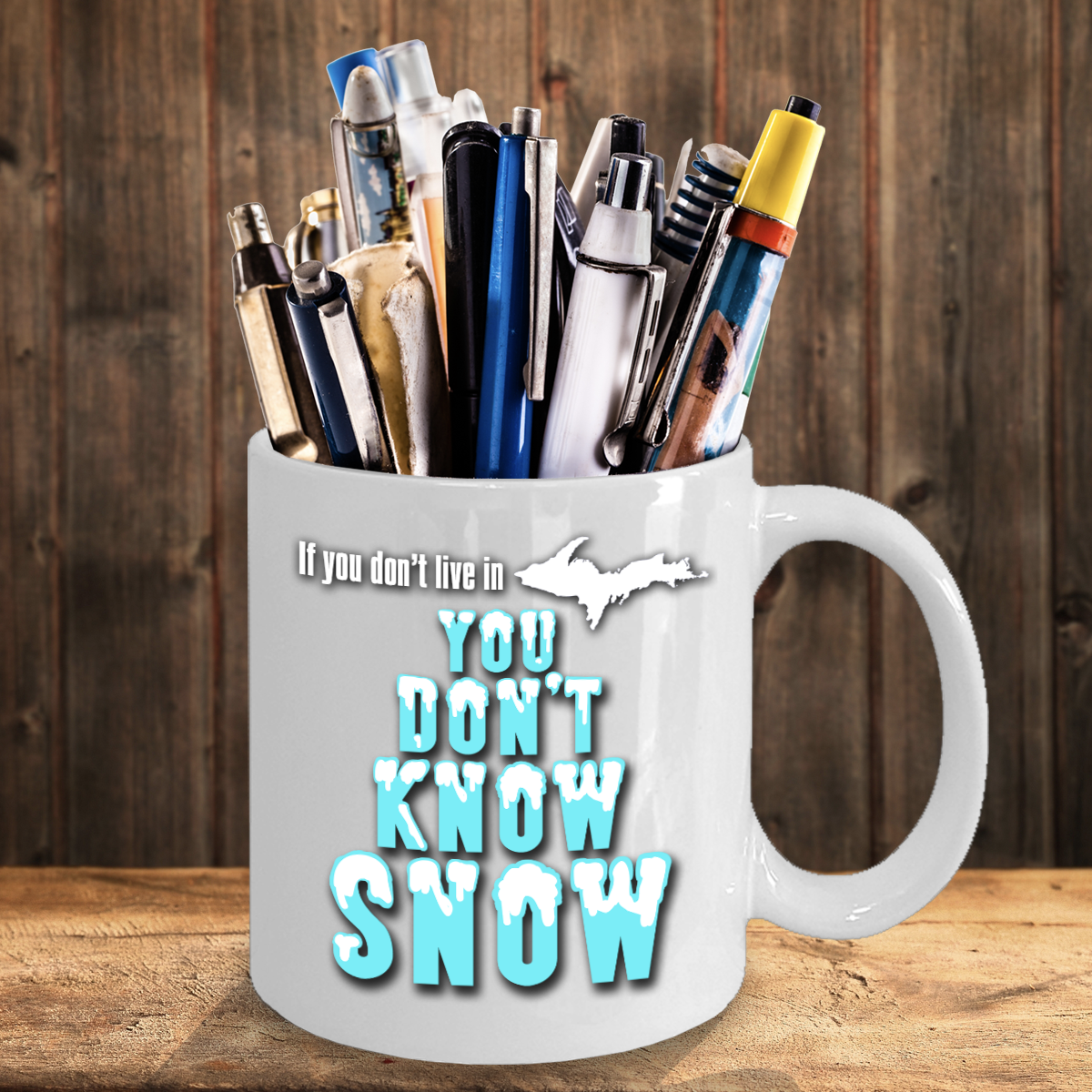 Winter Upper Michigan Mug You Don't Know Snow
