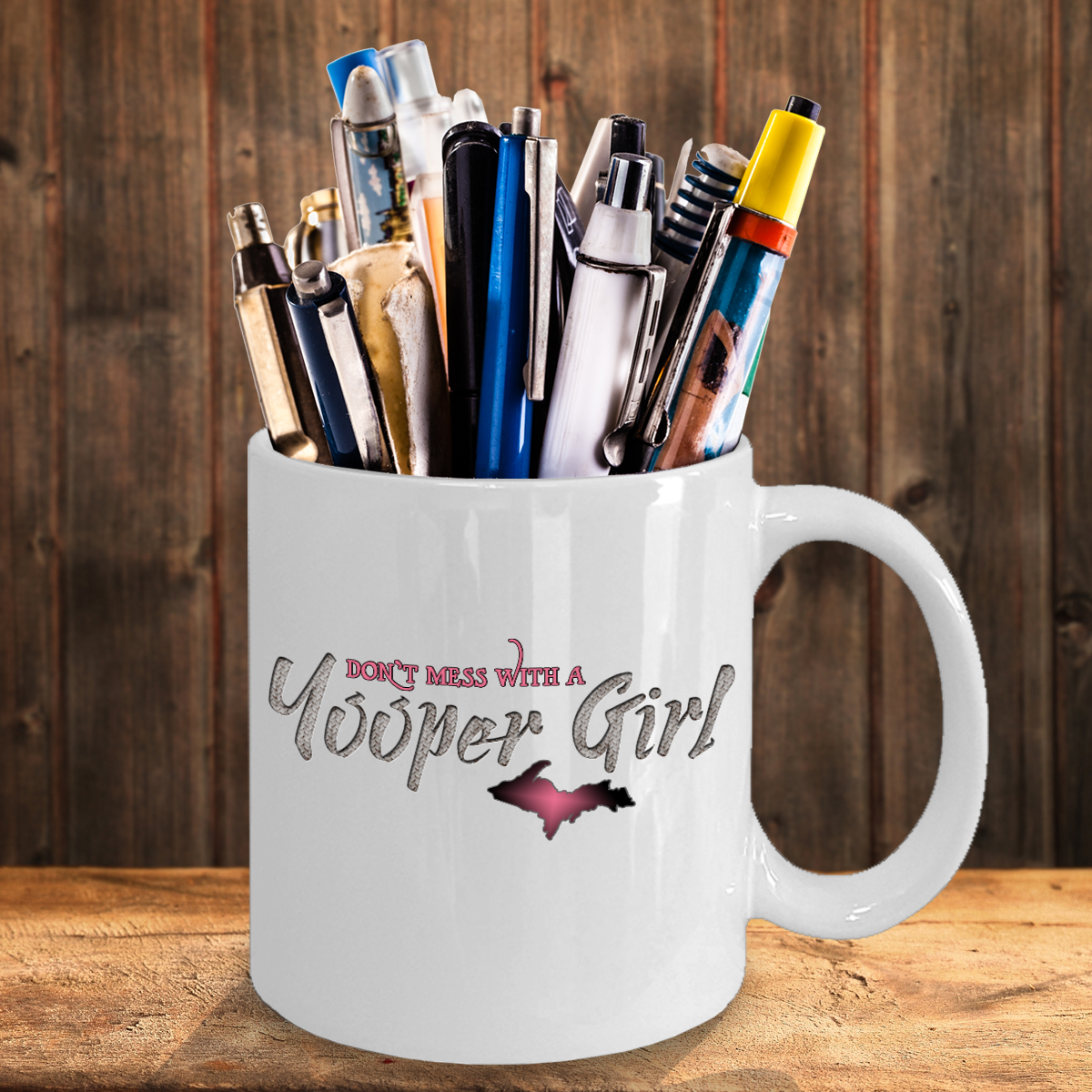 Don't Mess With a Yooper Girl Mug Upper Michigan