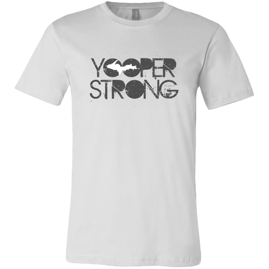 Yooper Strong Shirt Unisex | Upper Peninsula of Michigan Tee