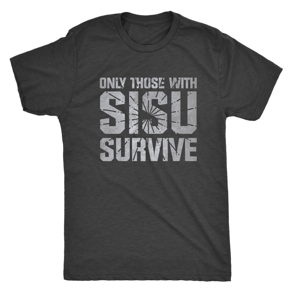 Sisu Shirt - Only Those With Sisu Survive - Gift for Finns