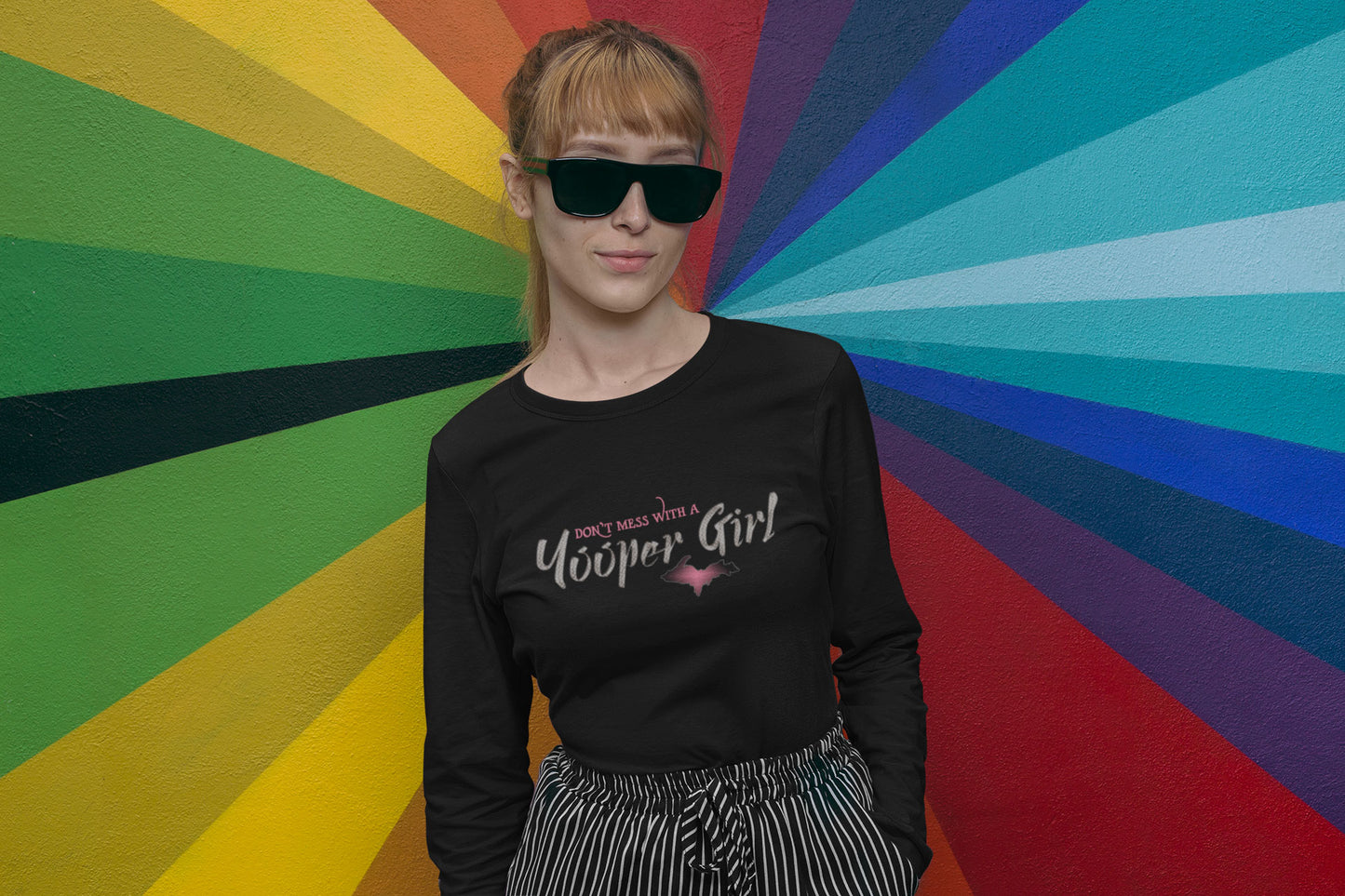 Yooper Girl Long Sleeve Shirt - Don't Mess With a Yooper Girl - Upper Michigan Shirt