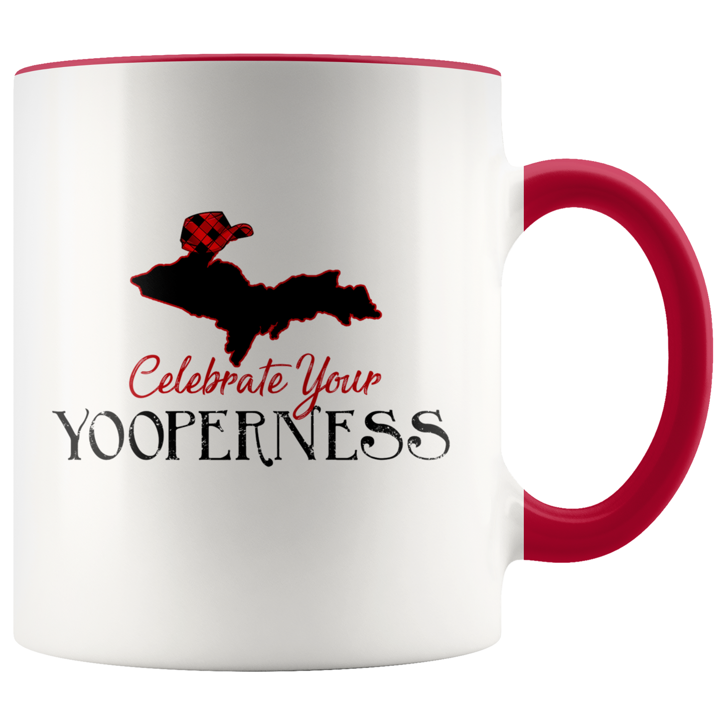 Upper Michigan Mug | Upper Peninsula Yooper Gift | Celebrate Your Yooperness Coffee Cup
