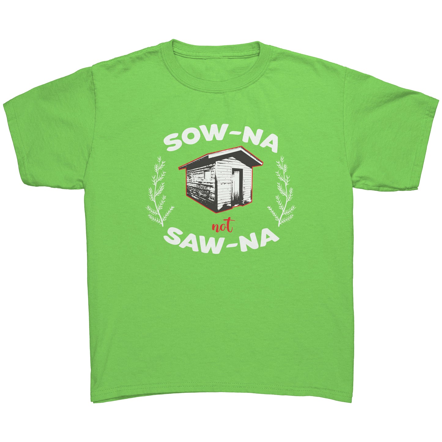 How to Pronounce Sauna Shirt for Youth | Sow-na Not Saw-na | Funny Upper Michigan T shirt