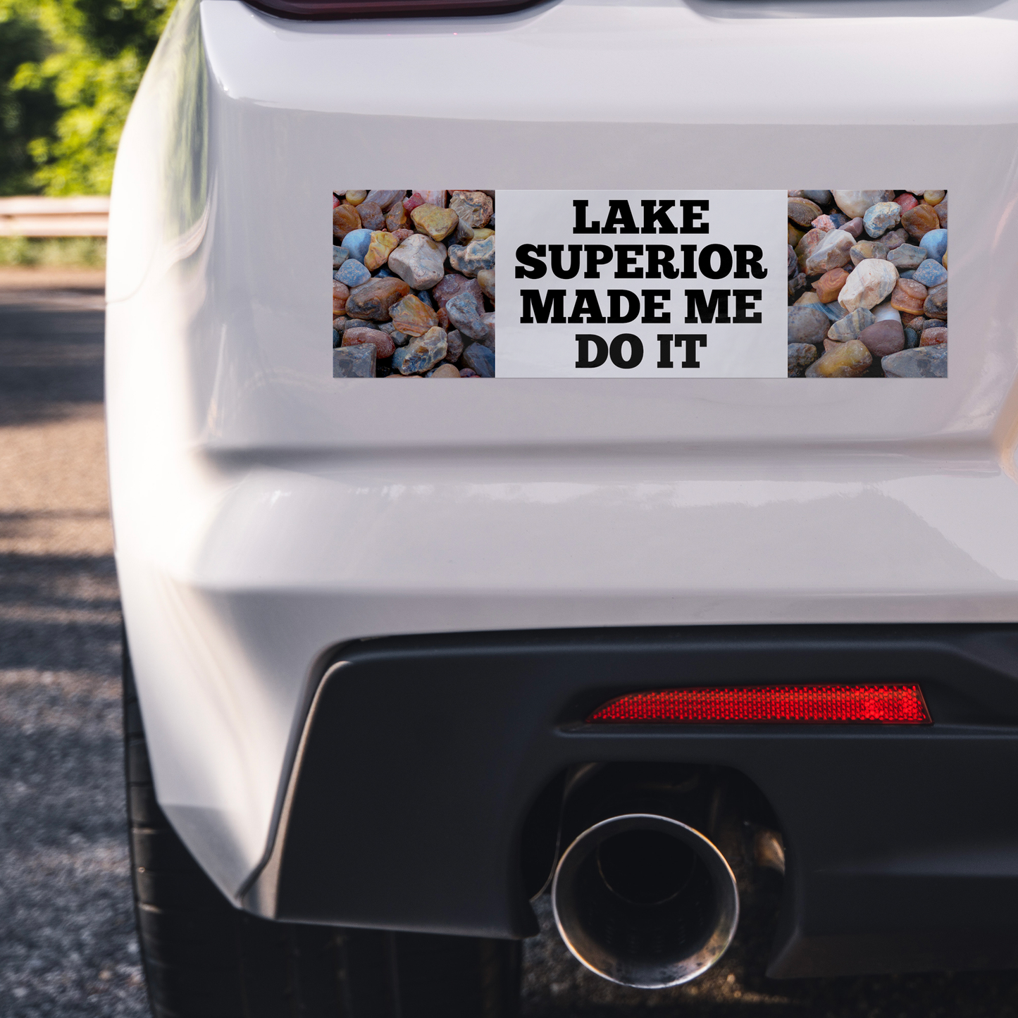 Lake_Superior_Made_Me_Do_It_Bumper_Stick_WhiteBumperSticker_Closeup_Bumper_Mockup.png_15742925