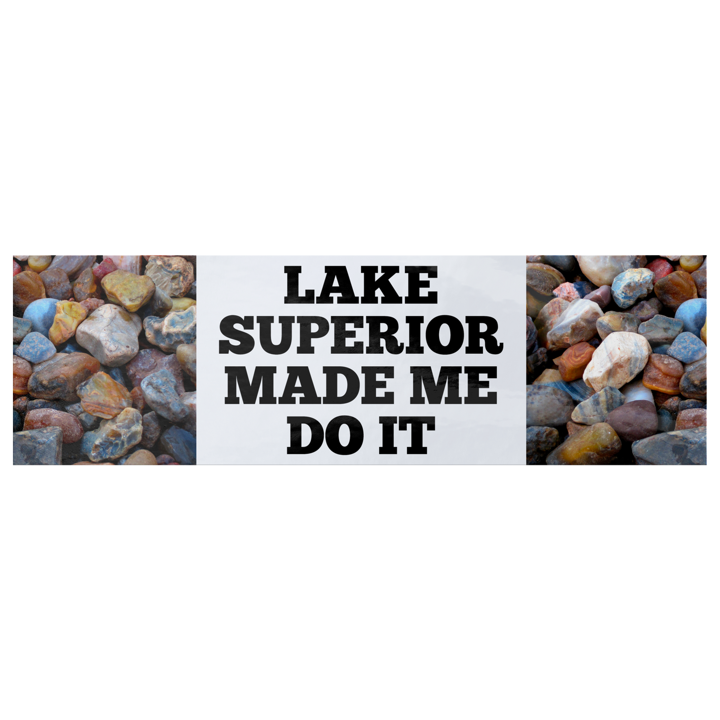Lake_Superior_Made_Me_Do_It_Bumper_Stick_WhiteBumperSticker_Flat_Mockup.png_15742923