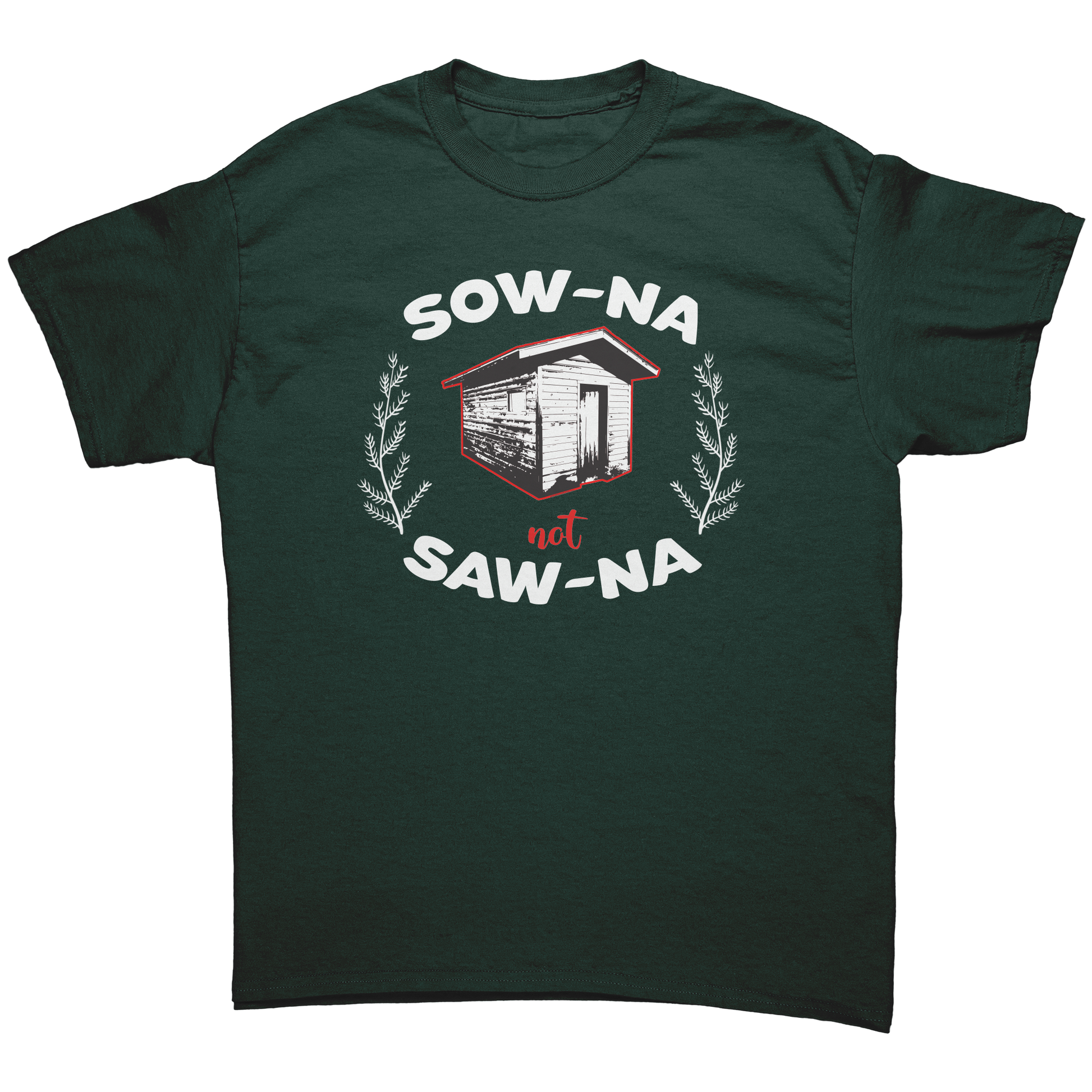 Sowna_Not_Sawna_Shirt_Forest_Green_Mockup.png_15756797