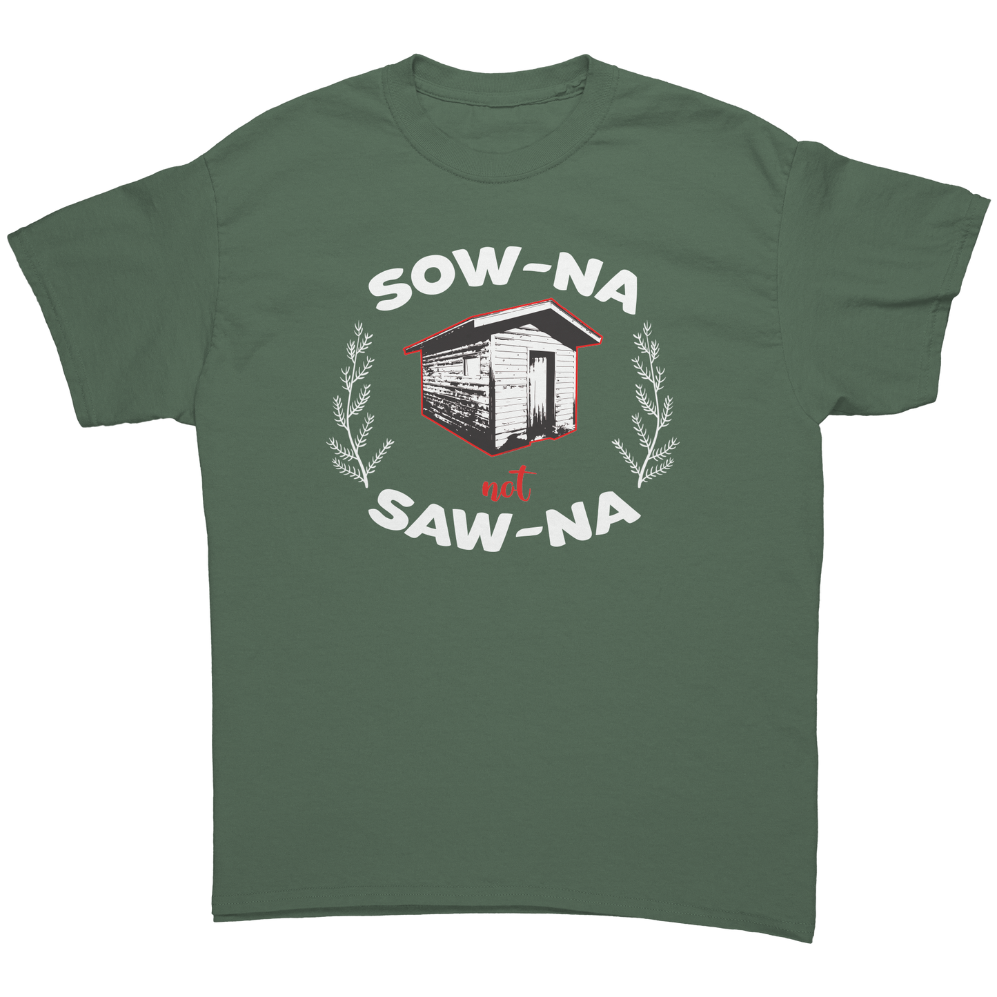 Sowna_Not_Sawna_Shirt_Military_Green_Mockup.png_15756798