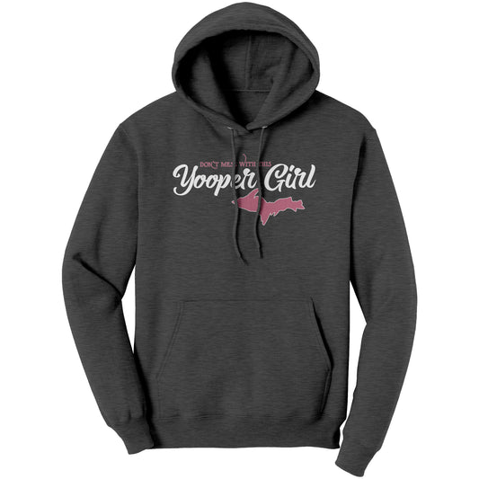 Yooper Girl Hoodie | Upper Michigan Hooded Sweatshirt | Michigan Girl Gift