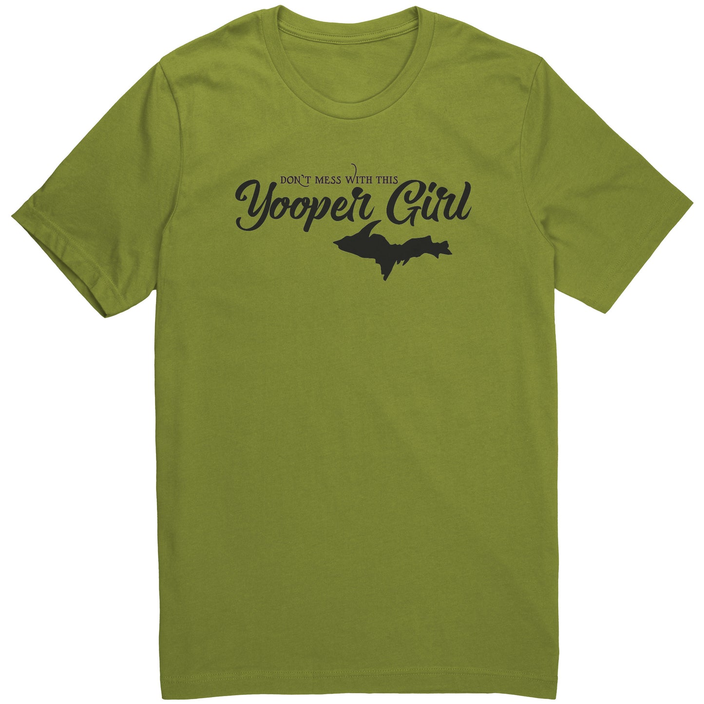 Yooper Girl T shirt Unisex | Upper Michigan Shirt | U.P. Woman Gift | Don't Mess With This Yooper Girl