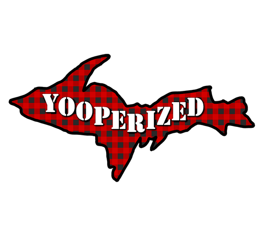 Upper Michigan Sticker, Yooper Decal, U.P. Gift for Yooper Transplant, Yooperized