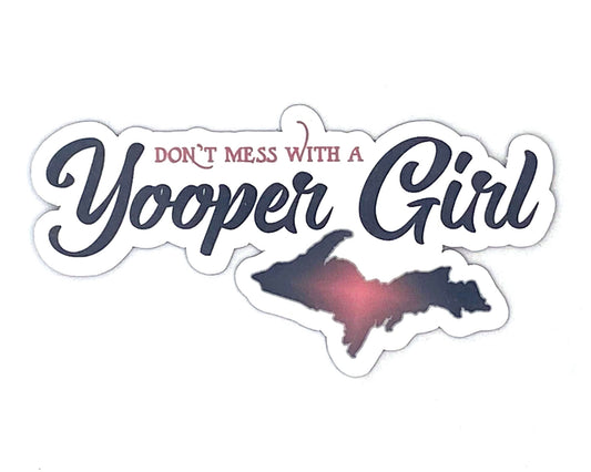 Yooper Girl Sticker/Magnet, Upper Michigan Girl Decal, Gift for Yooper Woman