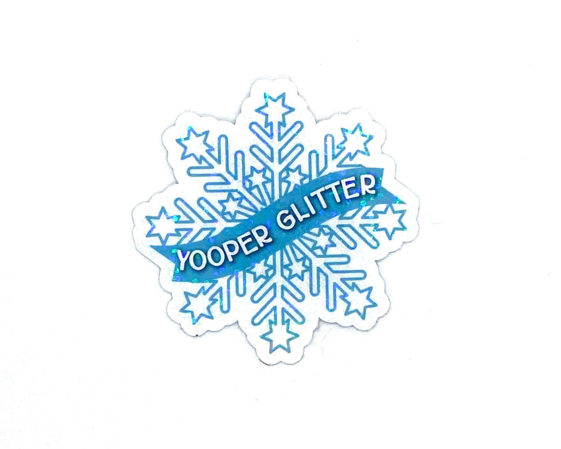 Yooper Glitter Snow Sticker, Yooper Gift, Sparkly Snowflake