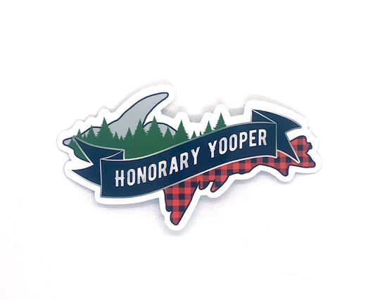 Honorary Yooper Sticker, Upper Michigan Gift for Yooper Transplant