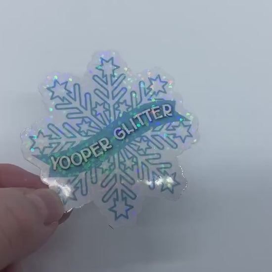 Yooper Glitter Snow Sticker, Yooper Gift, Sparkly Snowflake