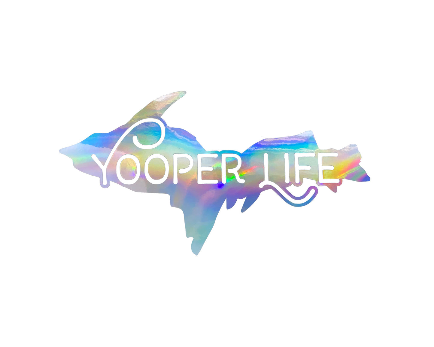 Yooper Life Car Decal, Upper Michigan Holographic Decals, U.P. Gift for Yooper