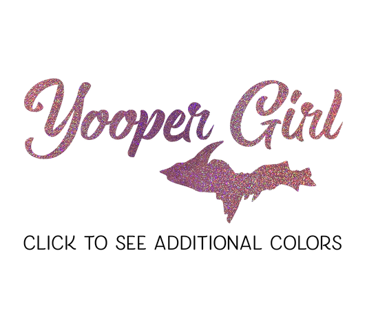 Yooper Girl Glitter Car Decal | Upper Michigan Decals | U.P. Gift for Yooper