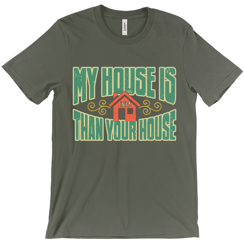 Tiny House or Camping RVing T-Shirt - Small House Living