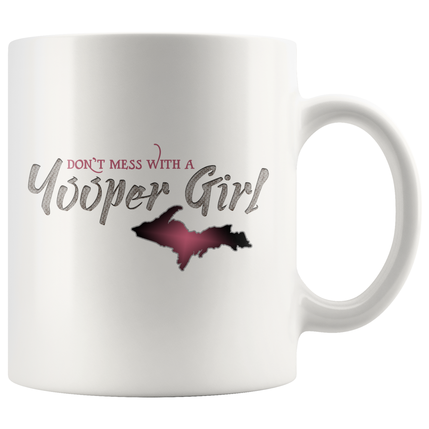 Yooper Girl Mug | Upper Michigan Gift | U.P. Woman Coffee Cup