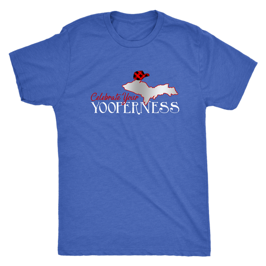 Yooper Shirt - Celebrate Your Yooperness - Upper Michigan