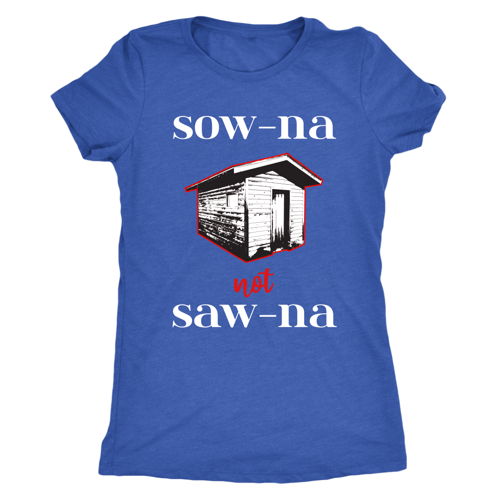 Funny Sauna Shirt - How to Pronounce Sauna - Gift for Yoopers/Finns