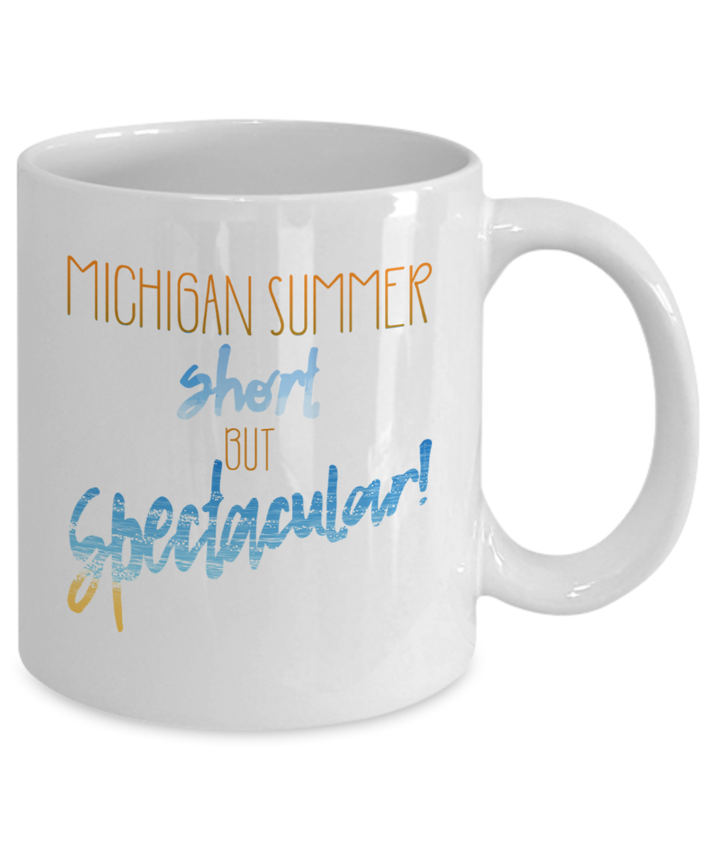 Michigan Summer Short But Spectacular Mug