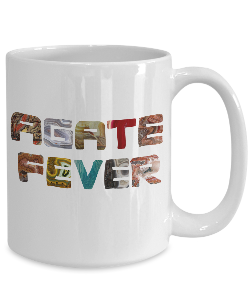 Agate Fever Mug - Great Gift for Rockhounds