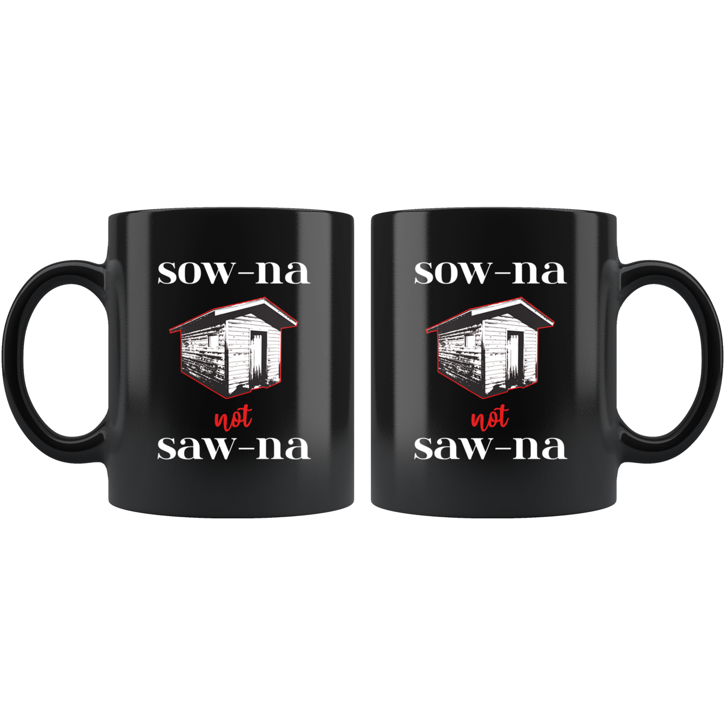 Funny Sauna Mug - How to Pronounce Sauna - Gift for Yoopers/Finns