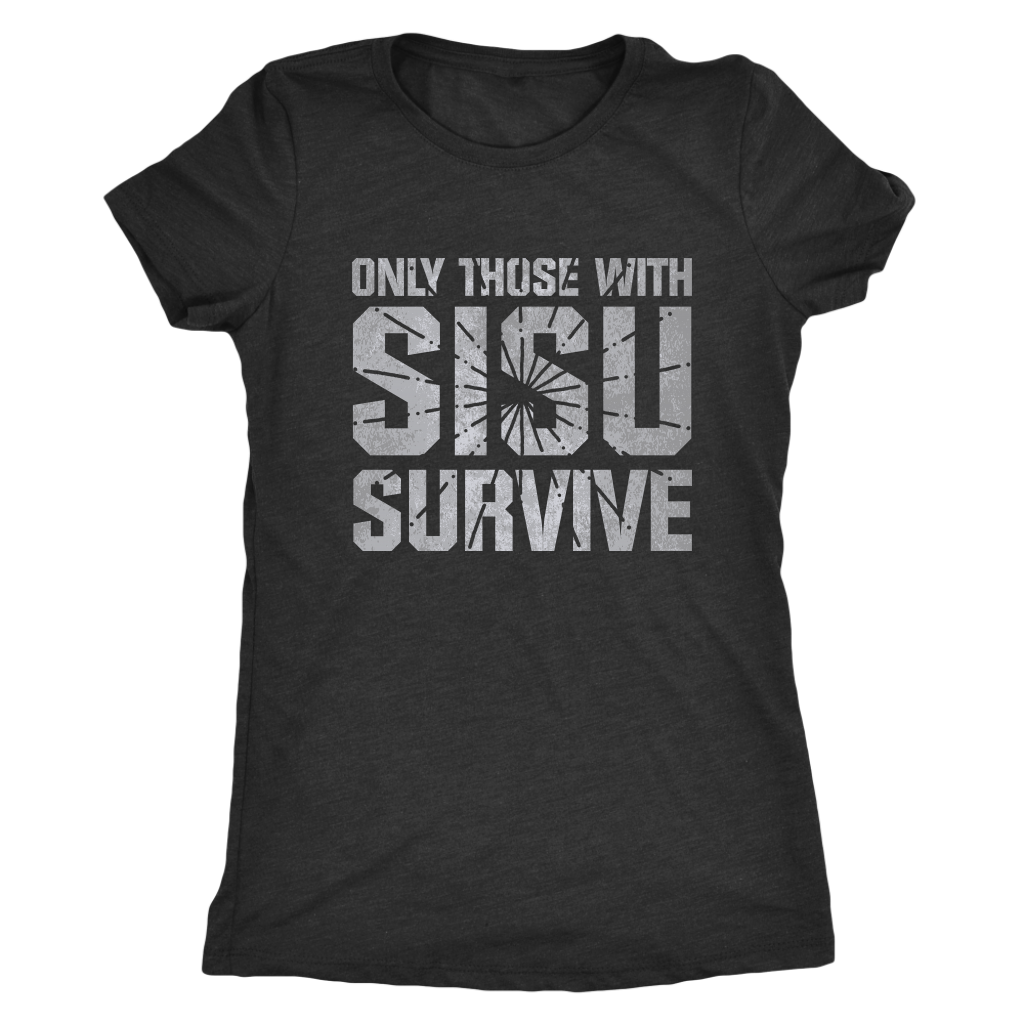 Sisu Shirt - Only Those With Sisu Survive - Gift for Finns