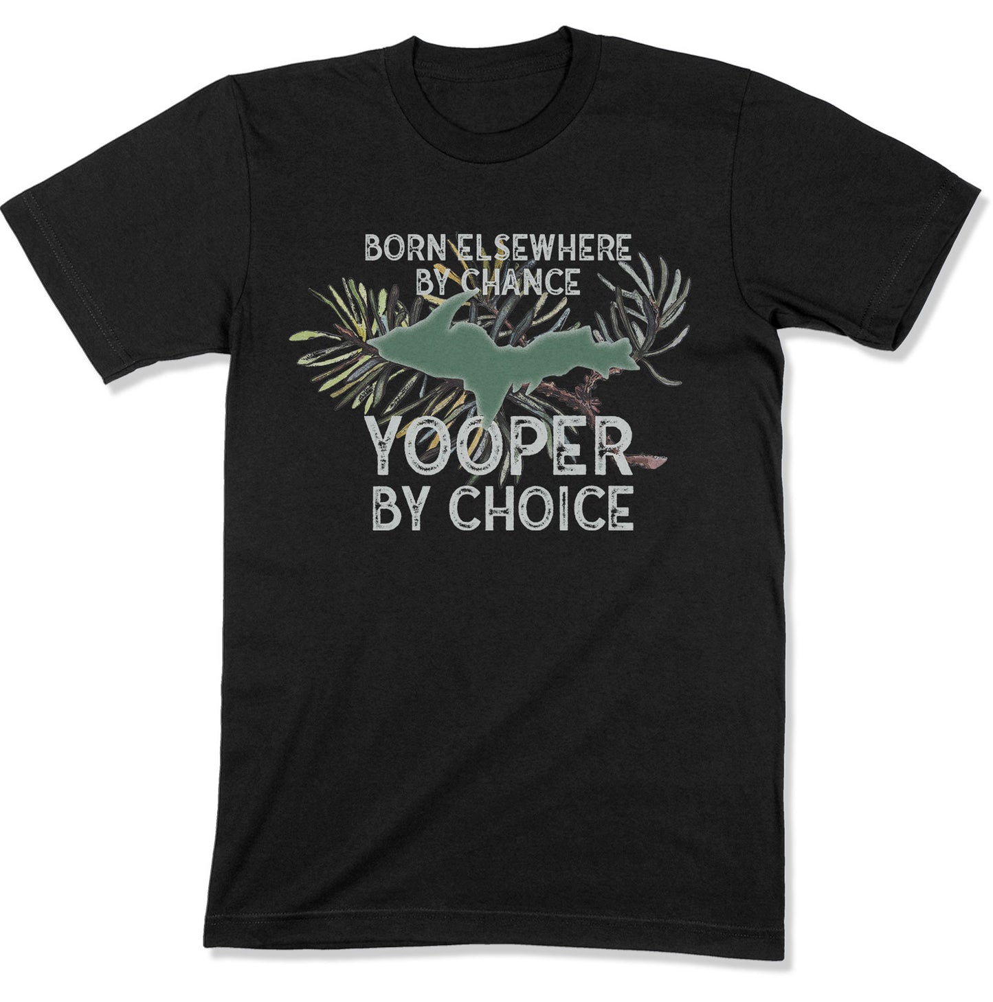 Yooper T-shirt | Upper Michigan Shirt | Upper Peninsula Gift | Yooper By Choice