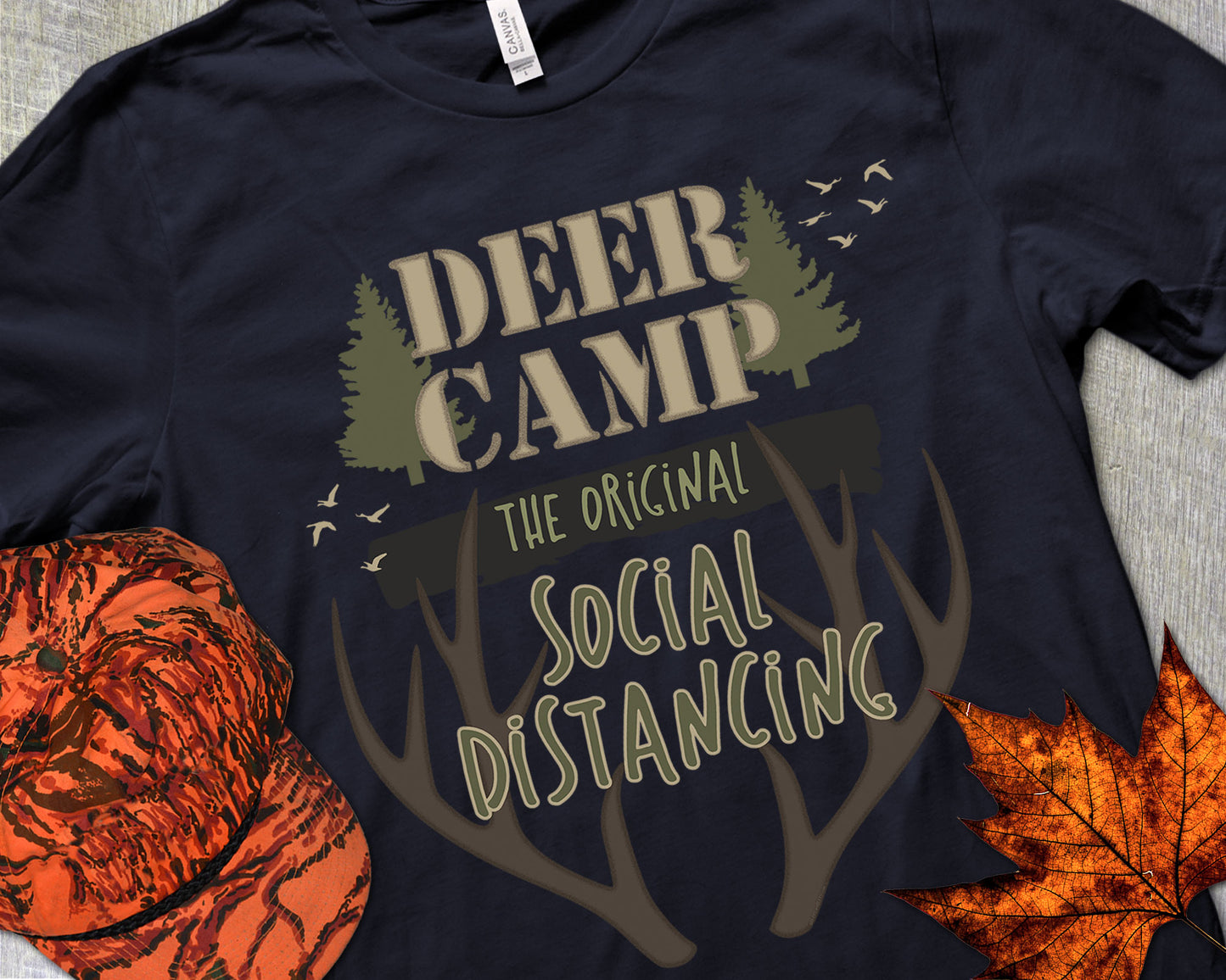 Deer Camp T-shirt | Upper Michigan Shirt | Deer Hunter Gift | Deer Camp The Original Social Distancing